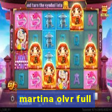 martina olvr full